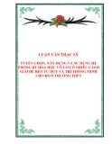 LUẬN VĂN THẠC SỸ: TUYỂN CHỌN, XÂY DỰNG VÀ SỬ DỤNG HỆ THỐNG BT HÓA HỌC VÔ CƠ CÓ NHIỀU CÁCH GIẢI ĐỂ RÈN TƯ DUY VÀ TRÍ THÔNG MINH CHO HS Ở TRƯỜNG THPT