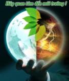 Mười thảm họa môi trường đang đe doạ nhân loại