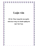 Đề tài: Thực trạng đào tạo nguồn nhân lực trong các doanh nghiệp du lịch Việt Nam