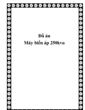 Đồ án - Máy biến áp 250kva