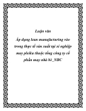 Đề tài “Áp dụng lean manufacturing vào trong thực tế sản xuất tại xí nghiệp may pleiku thuộc tổng công ty cổ phần may nhà bè_NBC”