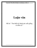 Đề tài " Tìm hiểu kỹ thuật sản xuất giống cá trắm cỏ "