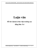 Đề tài: Quản lý thư viện trường cao đẳng Đức Trí