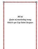 Đề tài: Quản trị marketing trong khách sạn Cap Saint Jacques