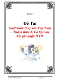 Báo cáo thực tập: Xuất khẩu thủy sản Việt Nam – Thách thức & Cơ hội sau khi gia nhập WTO