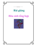 Bài giảng hóa sinh tổng hợp