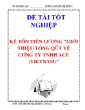 ĐÊ ̀TÀI THỰC TẬP KẾ TOÁN TIỀN LƯƠNG "GIỚI THIỆU TỔNG QUÁT VỀ CÔNG TY TNHH ACE (VIETNAM)"