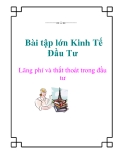Bài tập lớn Kinh Tế Đầu Tư: Lãng phí và thất thoát trong đầu tư