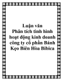 Luận văn: Phân tích tình hình hoạt động kinh doanh công ty cổ phần Bánh Kẹo Biên Hòa Bibica