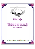 Tiểu luận: Nhận thức về nền văn hóa tiên tiến đậm đà bản sắc dân tộc của Việt Nam
