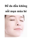 Để da dầu không nổi mụn mùa hè