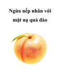 Ngừa nếp nhăn với mặt nạ quả đào