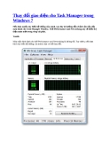 Thay đổi cái giao diện cho Task Manager trong Windows 7