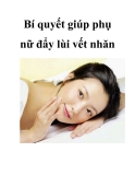 Bí quyết giúp phụ nữ đẩy lùi vết nhăn