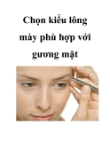 Chọn kiểu lông mày phù hợp với gương mặt