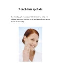 7 cách làm sạch da 