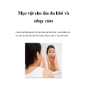 Mẹo vặt cho làn da khô và nhạy cảm  