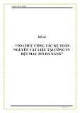 Đề tài “TỔ CHỨC CÔNG TÁC KẾ TOÁN NGUYÊN VẬT LIỆU TẠI CÔNG TY DỆT MAY 29/3 ĐÀ NẴNG”