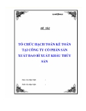 Đề tài " TỔ CHỨC HẠCH TOÁN KẾ TOÁN TẠI CÔNG TY CỔ PHẦN SẢN XUẤT BAO BÌ XUẤT KHẨU THỦY SẢN "