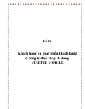 Đề tài " khách hàng và phát triển khách hàng ở công ty điện thoại di động VIETTEL MOBILE "