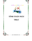 TÍNH TOÁN MÁY TRỤC