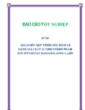 Đề tài:  KHẢO SÁT QUY TRÌNH CHẾ BIẾN VÀ ĐÁNH GIÁ CHẤT LƯỢNG THÀNH PHẨM ĐỐI VỚI HÁ CẢO HAWASHA ĐÔNG LẠNH