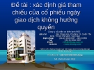 Đề tài: Xác định giá tham chiếu của cổ phiếu ngày giao dịch không hưởng quyền