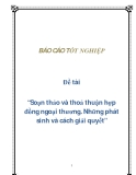 Đề tài “Soạn thảo và thoả thuận hợp đồng ngoại thương. Những phát sinh và cách giải quyết”