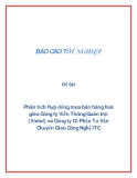 Đề tài: Phân tích Hợp đồng mua bán hàng hoá giữa Công ty Viễn Thông Quân Đội (Vietel) và Công ty Cổ Phần Tư Vấn Chuyển Giao Công Nghệ ITC