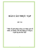 Báo cáo thực tập "Một số giải pháp nâng cao hiệu quả tổ chức, sử dụng vốn lưu động ở Công ty Gạch ốp lát Hà Nội"