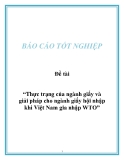Đề tài “Thực trạng của ngành giấy và giải pháp cho ngành giấy hội nhập khi Việt Nam gia nhập WTO”