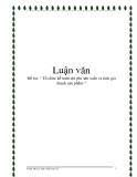 Đề tài: " Tổ chức kế toán chi phí sản xuất và tính giá thành sản phẩm "
