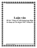 Đề tài: “ Nâng cao chất lượng hoạt động tín dụng tại Chi nhánh NHCT Đống Đa "