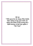 Đề tài " “Mối quan hệ xây dựng Mâu thuẫn biện chứng trong quá trình xây dựng nền kinh tế thị trường theo định hướng xã hội chủ nghĩa ở việt nam”