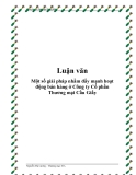 Đề tài " Một số giải pháp nhằm đẩy mạnh hoạt động bán hàng ở Công ty Cổ phần Thương mại Cầu Giấy”