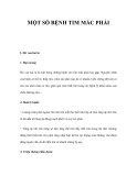 MỘT VÀI BỆNH TIM MẮC PHẢI  