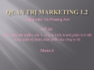 Báo cáo: "Lựa chọn sản phẩm của 1 công ty kinh doanh,phân tích nội dung quản trị kênh phân phối của công ty đó"