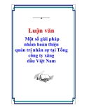 Đề tài: Một số giải pháp nhằm hoàn thiện quản trị nhân sự tại Tổng  công ty xăng dầu Việt Nam