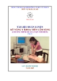 Tài liệu huấn luyện kỹ năng y khoa lâm sàng - Tập 2