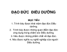 Bài giảng Giáo án khoa Điều dưỡng: Đạo đức điều dưỡng