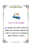 ĐỀ TÀI: KHẢO SÁT, PHÂN TÍCH VÀ THIẾT KẾ CHƯƠNG TRÌNH TỔ CHỨC VÀ QUẢN LÝ DANH BẠ ĐIỆN THOẠI CÁ NHÂN