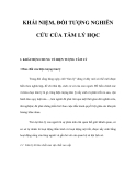 KHÁI NIỆM, ĐỐI TƯỢNG NGHIÊN CỨU CỦA TÂM LÝ HỌC 