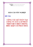 BÁO CÁO TỐT NGHIỆP: " CÔNG TÁC KẾ TOÁN TẠI CÔNG TY XÂY LẮP PHÁT TRIỂN BƯU ĐIỆN TRONG ĐIỀU KIỆN CỔ PHẦN HOÁ "