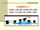 Chương 1: Những vẫn đề cơ bản về chiến lược và quản trị chiến lược
