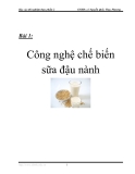 Báo cáo thí nghiệm thực phẩm 2 -  Bài 1:  Công nghệ chế biến sữa đậu nành