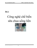 Báo cáo thí nghiệm thực phẩm 2 - Bài 3:  Công nghệ chế biến sữa chua uống liền