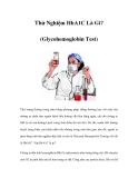 Thử Nghiệm HbA1C Là Gì? (Glycohemoglobin Test) 