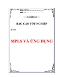 BÁO CÁO TỐT NGHIỆP: MPLS VÀ ỨNG DỤNG