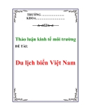 Thảo luận kinh tế môi trường : Du lịch biển Việt Nam