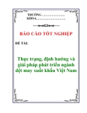 Báo cáo tốt nghiệp: Thực trạng, định hướng và giải pháp phát triển ngành dệt may xuất khẩu Việt Nam